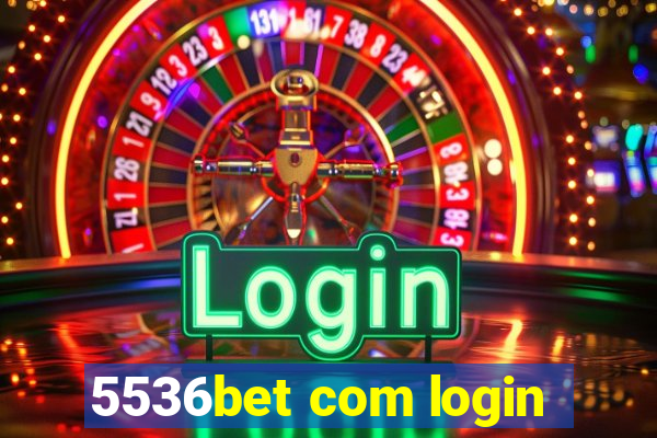 5536bet com login